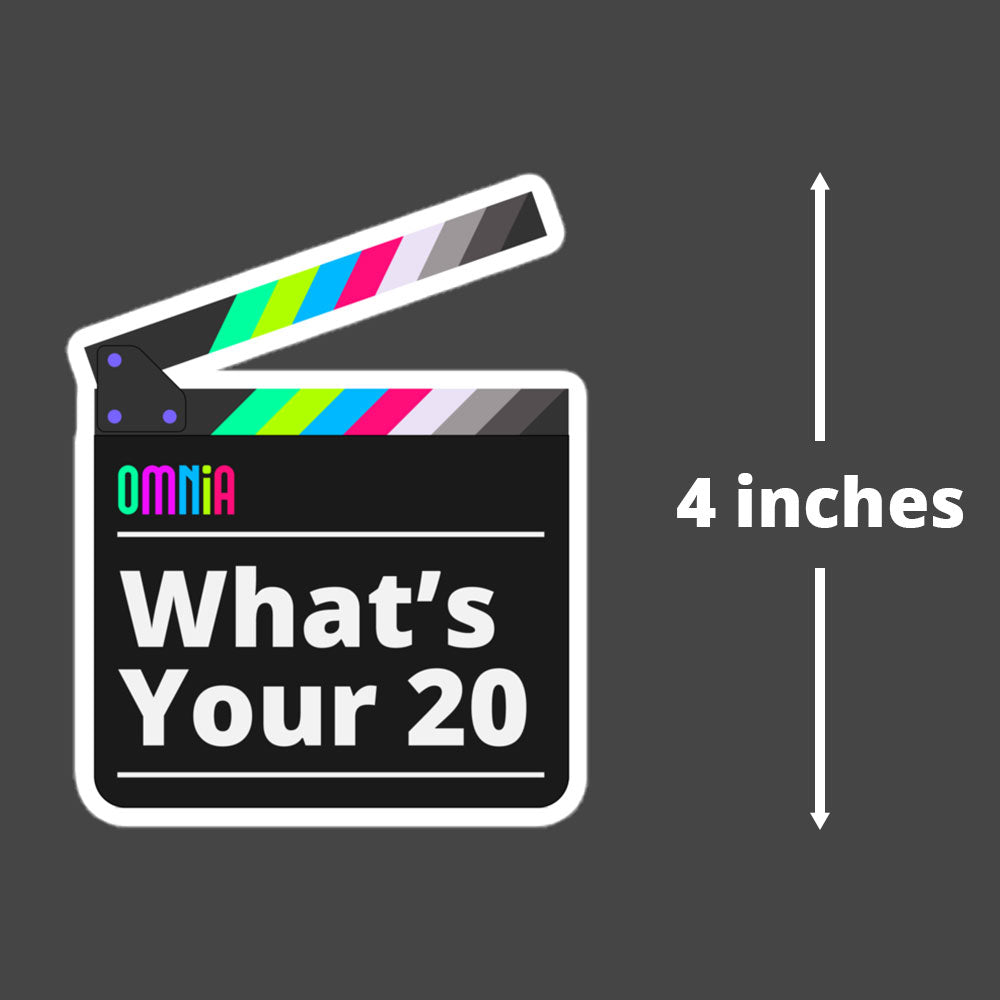 What's Your 20 Sticker - 4 inch