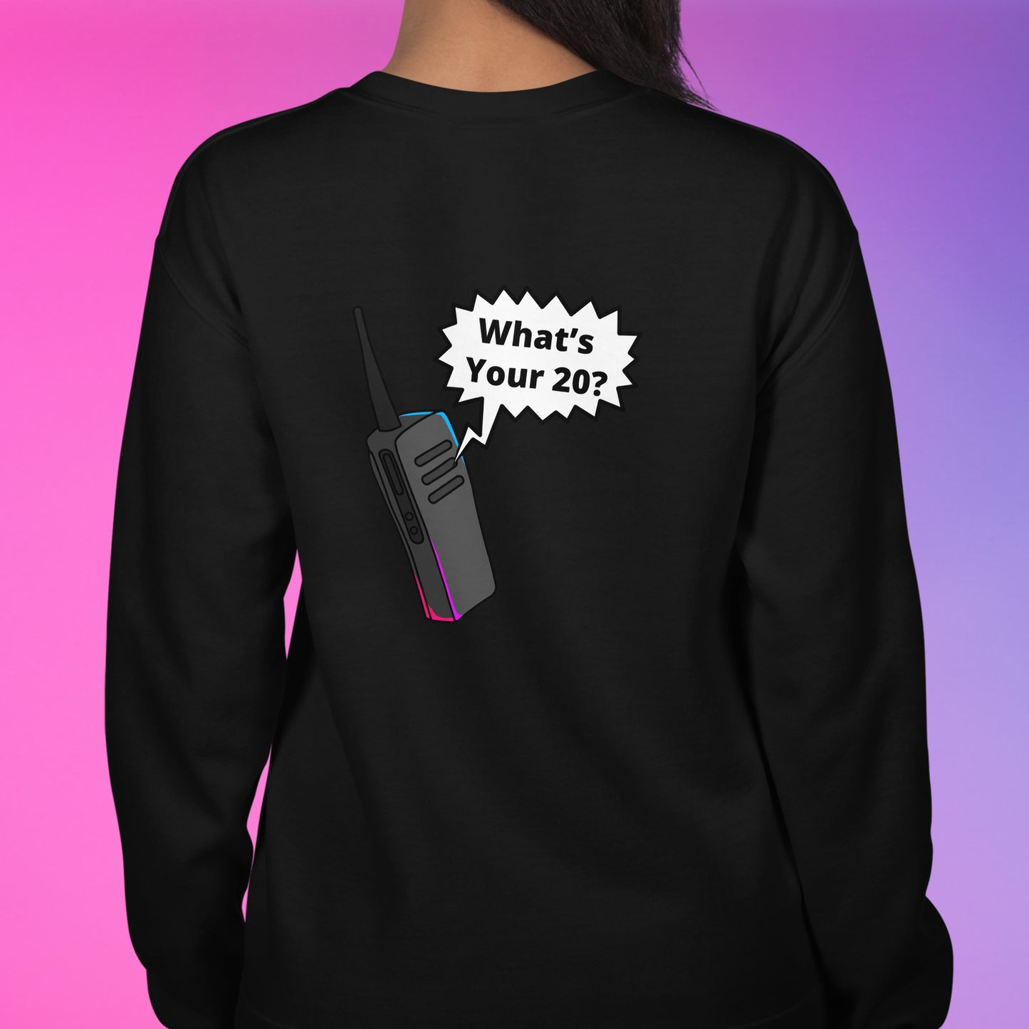 What's Your 20? Crewneck Sweatshirt