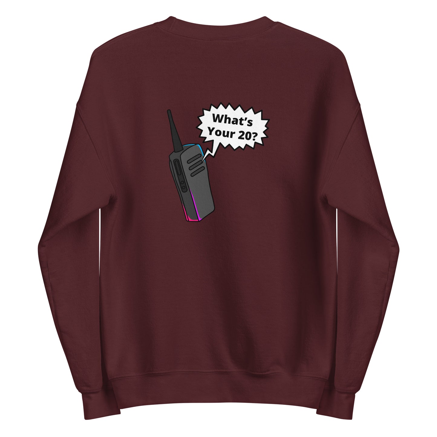 What's Your 20? Crewneck Sweatshirt